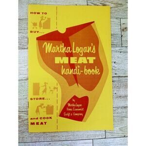 Vtg 1963 SWIFT & Co Martha Logan MEAT handi-book How to‎ Buy Store Cook Cookbook